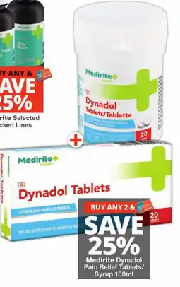Checkers Medirite Dynadol Pain Relief Tablets/Syrup offer