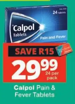 Checkers Calpol Pain & Fever Tablets offer