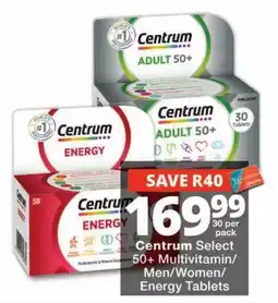 Checkers Centrum Select 50+ Multivitamin/ Men/Women/ Energy Tablets offer