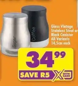 Shoprite Glass Vintage Stainless Steel or Black Canister offer