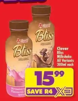 Shoprite Clover Bliss Milkshake All Variants 300ml each offer