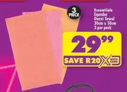 Shoprite Essentials Equador Guest Towel 30cm x 50cm 3 per pack offer