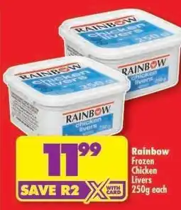 Shoprite RAINBOW FROZEN CHICKEN LIVERS 250g offer