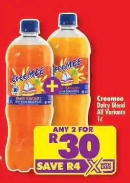 Shoprite CREEMEE DAIRY BLEND all variants offer