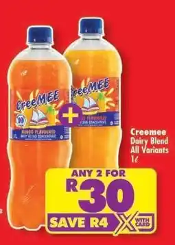 Shoprite CREEMEE DAIRY BLEND all variants offer