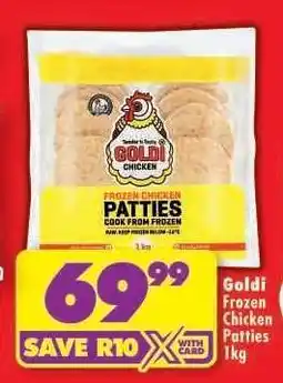 Shoprite GOLDI FROZEN CHICKEN PATTIES 1kg offer