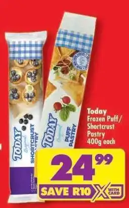 Shoprite TODAY FROZEN PUFF/SHORTCRUST PASTRY offer