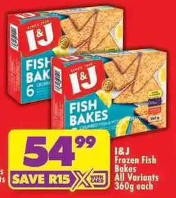Shoprite I&J FROZEN FISH BAKES offer