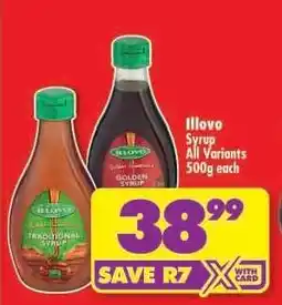 Shoprite ILLOVO SYRUP all variants 500g each offer
