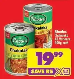 Shoprite RHODES CHAKALAKA all variants 400g each offer