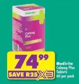 Shoprite Medirite Calmag Plus Tablets 60 per pack offer