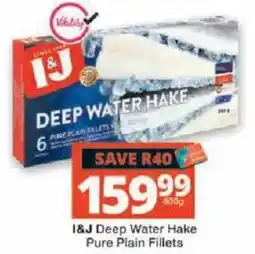 Checkers I&J Deep Water Hake Pure Plain Fillets offer