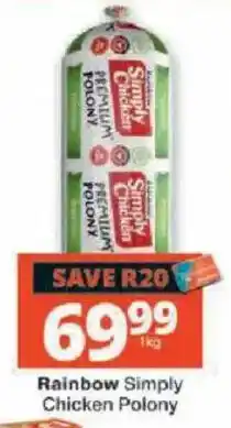 Checkers Rainbow Simply Chicken Polony offer