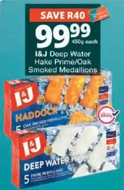 Checkers I&J Deep Water Hake Prime/Oak Smoked Medallions offer