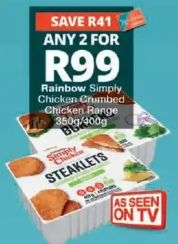 Checkers Rainbow Simply Chicken Crumbed Steaklets offer