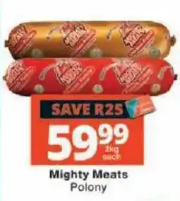 Checkers Mighty Meats Polony offer