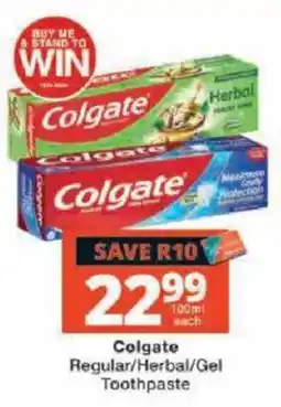 Checkers Colgate Regular/Herbal/Gel Toothpaste offer