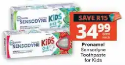 Checkers Pronamel Sensodyne Toothpaste for Kids offer