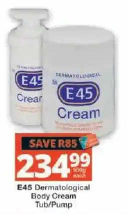 Checkers E45 Dermatological Body Cream offer