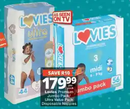 Checkers Lovies Premium Jumbo Pack/ Ultra Value Pack Disposable Nappies offer