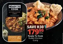 Checkers Ready To Cook Butter Chicken Curry offer