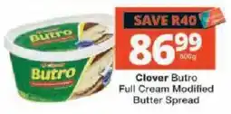Checkers Clover Butro Full Cream Modified Butter Spread offer