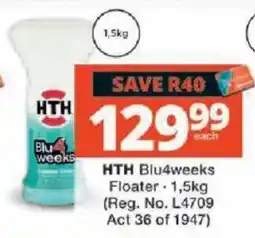 Checkers HTH Blu4weeks Floater offer