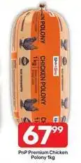 Pick n Pay Hypermarket Premium chicken polony offer