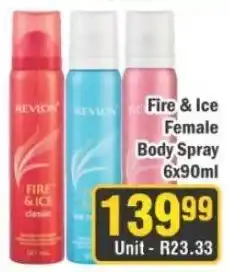 J&E Cash and Carry Revlon Fire & Ice Female Body Spray offer