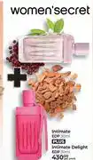 Dis-Chem Women Secret Intimate EDP 30ml Plus Women Secret Intimate Delight EDP 30ml-Per Pack offer