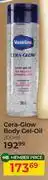 Dis-Chem Vaseline Cera Glow Body Gel-Oil-200ml offer