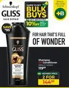 Dis-Chem Schwarzkopf Gliss Shampoo Or Conditioner-For 2 x 360ml/400ml offer