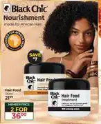 Dis-Chem Black Chic Hair Food-For 2 x 125ml offer