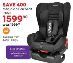 BabiesRUs Merydian Car Seat offer