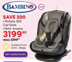 BabiesRUs Bambino i-Rotate 360 Car Seat offer