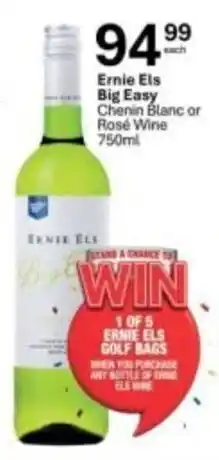 Liquor City Ernie Els Big Easy Chenin Blanc or Rosé Wine offer