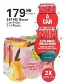Liquor City B&T RTD Range offer