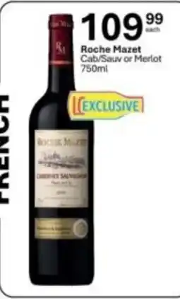 Liquor City Roche Mazet Cab/Sauv or Merlot offer