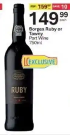 Liquor City Borges Ruby or Tawny Port Wine offer