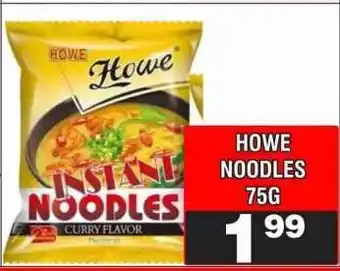 HOWE NOODLES 75G