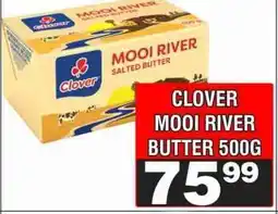Advance Cash n Carry CLOVER MOOI RIVER BUTTER 500G offer