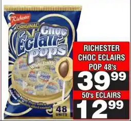 Advance Cash n Carry RICHESTER CHOC ECLAIRS POP 48's offer