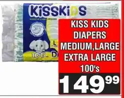 Advance Cash n Carry KISS KIDS DIAPERS MEDIUM,LARGE EXTRA LARGE 100's offer