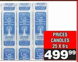 Advance Cash n Carry PRICES CANDLES 25 X 6's offer