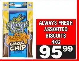 Advance Cash n Carry ALWAYS FRESH ASSORTED BISCUITS 4KG offer