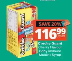 Checkers Crèche Guard Cherry Flavour Baby Immune Multivit Syrup offer