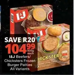 Checkers I&J Beefers/Chicksters Frozen Burger Patties offer