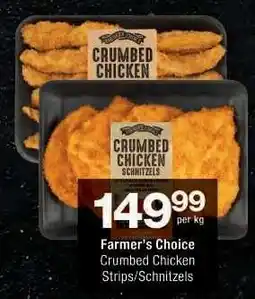 Checkers Farmer's Choice Crumbed Chicken Strips/Schnitzels offer