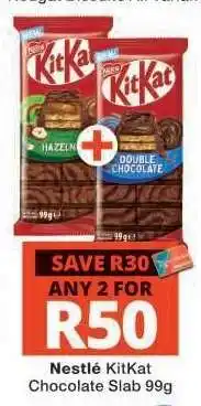 Checkers Nestlé KitKat Chocolate Slab 99g offer
