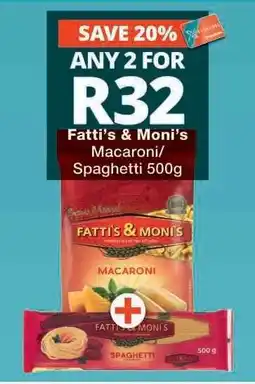 Checkers Fatti's & Moni's Macaroni/Spaghetti 500g offer